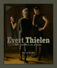 Evert Thielen - Het schilderij als podium